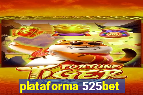 plataforma 525bet